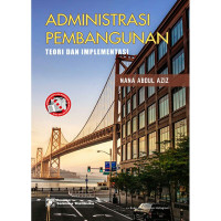 Image of Administrasi Pembangunan Teori dan Implementasi