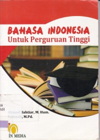 Image of Bahasa Indonesia Untuk Perguruan Tinggi