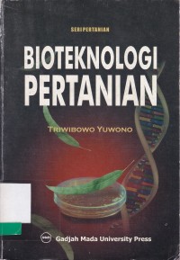 Image of Bioteknologi Pertanian: Seri Pertanian