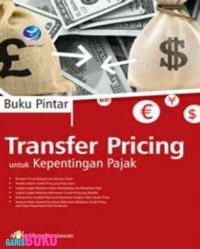 Image of Buku Pintar Transfer Pricing untuk Kepentingan Pajak