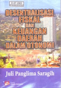 Image of DESENTRALISASI FISKAL DAN KEUANGAN DAERAH DALAM OTONOMI