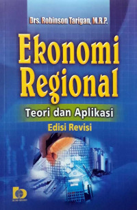 Image of EKONOMI REGIONAL: TEORI DAN APLIKASI