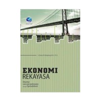 Image of Ekonomi Rekayasa: Disertai Cara Penyelesaian dengan Spreadsheet