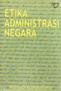 Image of ETIKA ADMINISTRASI NEGARA