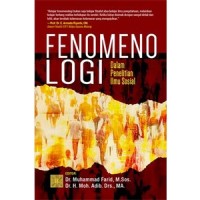 Image of FENOMENOLOGI: DALAM PENELITIAN ILMU SOSIAL