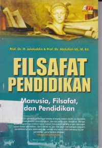 Image of FILSAFAT PENDIDIKAN: MANUSIA, FILSAFAT, DAN PENDIDIKAN