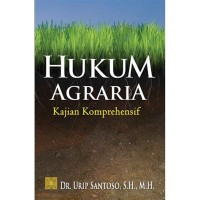Image of Hukum Agraria: Kajian Komprehensif