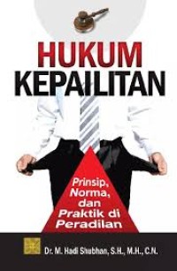 Image of Hukum Kepailitan: Prinsip, Norma, dan di Peradilan