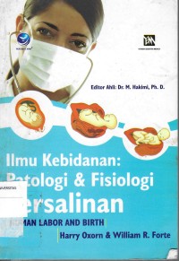 Image of ILMU KEBIDANAN: PATOLOGI & FISIOLOGI PERSALINAN