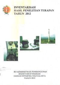 Image of Inventarisasi Hasil Penelitian Terapan Tahun 2012