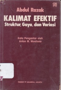 Image of Kalimat Efektif: Strutur, Gaya, Dan Variasi