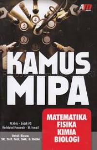 Image of Kamus Mipa: Matematika Fisika Kimia Biologi