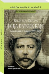 Image of KELAH SANG DEMANG: JAHJA DATOEK KAJO