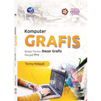 Image of KOMPUTER GRAFIS: BELAJAR ELEMEN DASAR GRAFIS MENJADI PRO