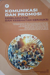 Image of Komunikasi dan Promosi Keselamatan dan Kesehatan Kerja (K3)