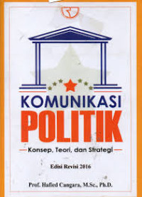 Image of Komunikasi Politik: Konsep, Teori, dan Strategi