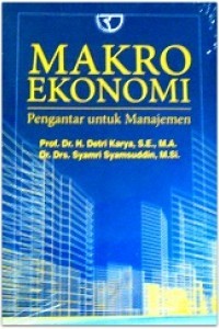 Image of Makro Ekonomi: Pengantar Untuk Manajemen