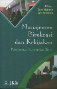 Image of Manajemen Birokrasi dan Kebijakan