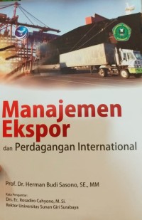 Image of MANAJEMEN EKSPOR DAN PERDAGANGAN INTERNATIONAL