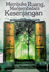 Image of MEMBUKA RUANG, MENJEMBATANI KESENJANGAN EDISI 1
