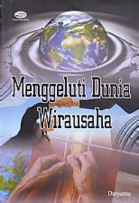 Image of Menggeluti Dunia Wirausaha