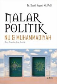 Image of NALAR POLITIK NU & MUHAMMADIYAH