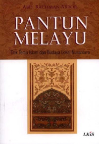 Image of PANTUN MELAYU: TITIK TEMU ISLAM DAN BUDAYA LOKAL NUSANTARA