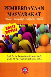 Image of PEMBERDAYAAN MASYARAKAT: DALAM PERSPEKTIF KEBIJAKAN PUBLIK