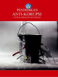 Image of PENDIDIKAN ANTI-KORUPSI UNTUK PERGURUAN TINGGI