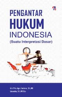 Image of Pengantar Hukum Indonesia (Suatu Interpretasi Dasar)