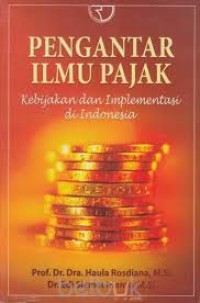 Image of Pengantar Ilmu Pajak: Kebijakan dan Implementasi di Indonesia