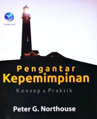 Image of PENGANTAR KEPEMIMPINAN: KONSEP & PRAKTIK