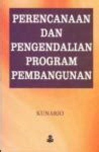 Image of PERENCANAAN DAN PENGENDALIAN PROGRAM PEMBANGUNAN