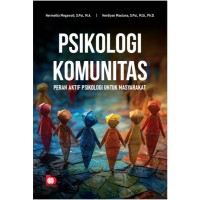 Image of PSIKOLOGI KOMUNITAS: PERAN AKTIF PSIKOLOGI UNTUK MASYARAKAT