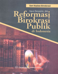Image of REFORMASI BIROKRASI PUBLIK DI INDONESIA
