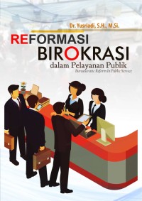 Image of Reformasi Birokrasi Dalam Pelayanan Publik