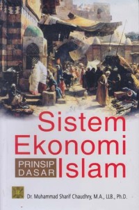 Image of SISTEM EKONOMI ISLAM: PRINSIP DASAR