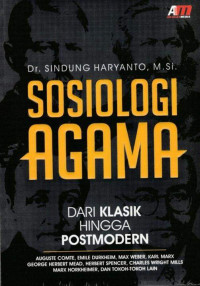 Image of SOSIOLOGI AGAMA: DARI KLASIK HINGGA POSTMODERN