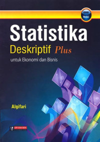Image of STATISTIK DESKRIPTIF PLUS UNTUK EKONOMI DAN BISNIS