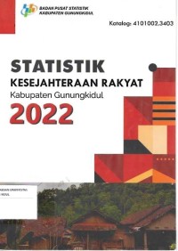 Image of Statistik Kesejahteraan Rakyat Kabupaten Gunungkidul 2022