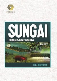 Image of SUNGAI: FUNGSI DAN SIFAT-SIFATNYA