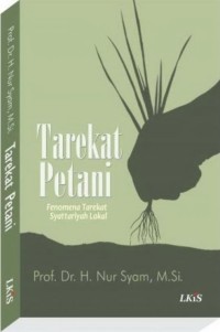 Image of TAREKAT PETANI: FENOMENA TAREKAT SYATTARIYAH LOKAL