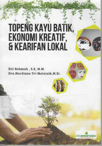 Image of TOPENG KAYU BATIK, EKONOMI KREATIF, & KEARIFAN LOKAL