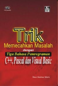 Image of Trik Memecahkan Masalah Degan Tiga Bahasa Pemograman